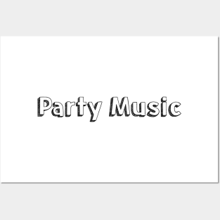 Party Music >< Typography Design Posters and Art